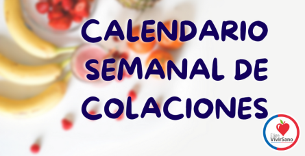 CALENDARIO DE COLACIONES PROGRAMA “ELIGE VIVIR SANO”