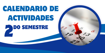 CALENDARIO DE ACTIVIDADES – 2DO SEMESTRE