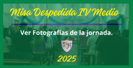 MISA DE DESPEDIDA IV MEDIO 2025